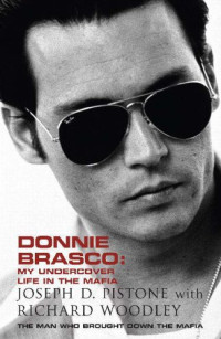 Image of Donnie Brasco : My Undercover Life In The Mafia