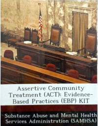 Image of Assertive community treatment (ACT) : evidence based practices (EBP) KIT