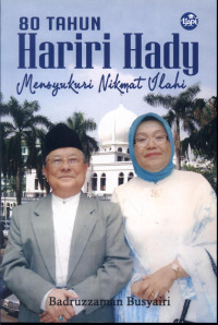 Image of 80 Tahun Hariri Hady Mensyukuri Nikmat Ilahi