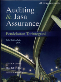 Image of Auditing & Jasa Assurance : Pendekatan Terintegrasi Jilid 1