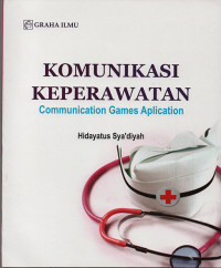 Image of Komunikasi keperawatan : communication games aplication