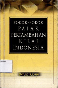 Image of Pokok-pokok pajak pertambahan nilai Indonesia
