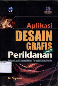 Image of Aplikasi desain grafis untuk periklanan : dilengkapi sampel iklan terbaik kelas dunia