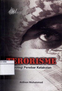 Image of Terorisme : ideologi penebar ketakutan