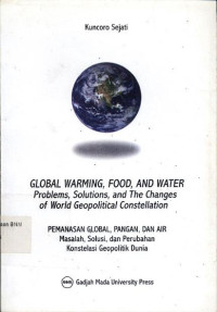 Image of Global warming, food, and water problems, solutions, and the changes of world geopolitical constellation.