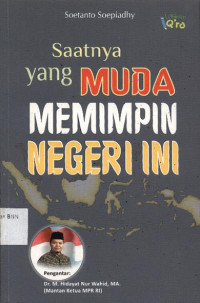 Image of Saatnya yang Muda Memimpin Negeri Ini