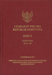 Image of Lembaran Negara Republik Indonesia: Buku I Tahun 2010 No.1 - 49
