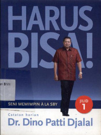 Image of Harus bisa! : seni memimpin ala SBY