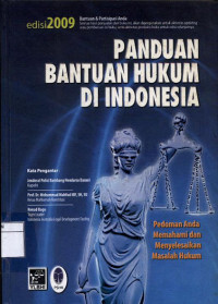 Image of Panduan bantuan hukum di Indonesia: pedoman anda memahami dan menyelesaikan masalah hukum