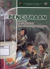 Image of Pencitraan dalam rangka meningkatkan kepercayaan masyarakat