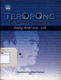 Image of Teropong pendidikan kita antologi artikel 2005-2006