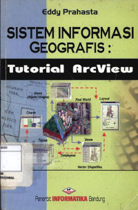 Image of Sistem Informasi Geografis: Tutorial ArcView