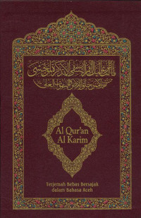 Image of Al qur'an al karim : terjemahan bebas bersajak dalam Bahasa Aceh