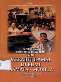 Image of Implementasi polisi mitra masyarakat dalam merajut damai di bumi mamala-morela
