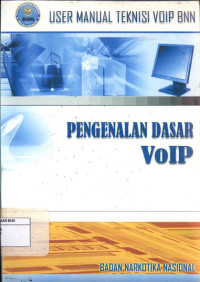 Image of User Manual Teknisi VOIP BNN : pengenalan dasar VoIP