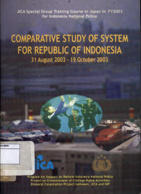 Image of Comparative study of system for Republic of Indonesia : 31 August 2003-19 October 2003