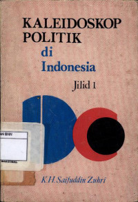 Image of Kaleidoskop politik di indonesia jilid 1