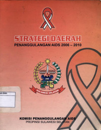 Image of Strategi daerah penanggulangan AIDS 2006-2010