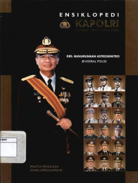 Image of Ensiklopedi Kapolri: Jenderal Polisi Drs.Banurusman Astrosemitro