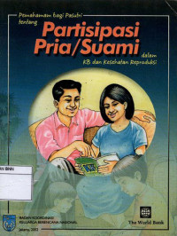 Image of Pemahaman bagi pasutri tentang partisipasi pria atau suami dalam KB dan kesehatan reproduksi