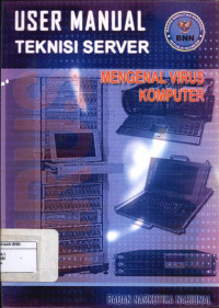 Image of User manual teknisi server : mengenal virus komputer