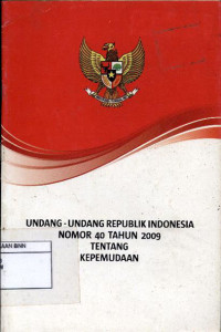 Image of Undang-undang republik indonesia nomor 40 tahun 2009 tentang kepemudaan