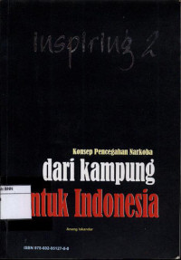 Image of Inspiring 2 : konsep pencegahan narkoba dari kampung untuk Indonesia