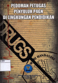 Image of Pedoman petugas penyuluh P4GN Di lingkungan pendidikan