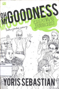 Image of Oh my goodness : buku pintar seorang creative junkies