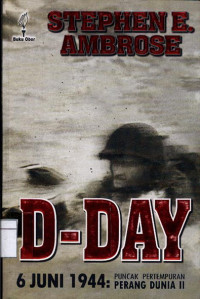 Image of D - day 6 Juni 1944: Puncak pertempuran perang dunia II