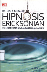 Image of Rahasia di balik hipnosis ericksonian dan metode pengembangan pikiran lainnya