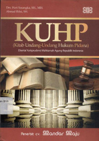 Image of KUHP : kitab undang-undang hukum pidana disertai yurisprudensi mahkamah agung RI