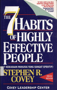 Image of The 7 habits of highly effective people : 7 kebiasaan manusia yang sangat efektif