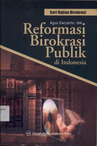 Image of Reformasi birokrasi publik di Indonesia