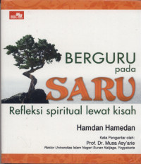 Image of Berguru pada Saru : Refleksi Spiritual Lewat Kisah