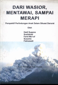 Image of Dari Wasior, Mentawai, Sampai Merapi