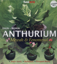 Image of Daun-Bunga Anthurium : Mewah dan Fenomenal