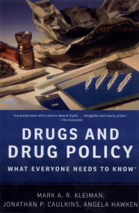 Image of Drugs and Policy : What Everyone Needs to Know