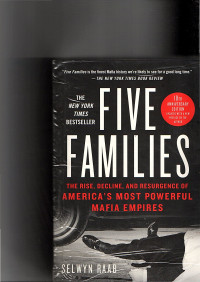 Image of FIVE FAMILIES ; The Rise Decline and Resurgence Of  America's Most Powerfull Mafia Empires
