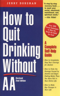 Image of How To Quit Drinking Without AA : A Complete Self-Help Guide