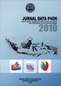 Image of Jurnal Data P4GN Pencegahan, Pemberantasan, Penyalahgunaan Dan Peredaran Gelap Narkoba ( P4GN ) 2010