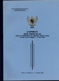 Image of Laporan Hasil Sidang Ke-46 Dari UN COMMISSION ON NARCOTIC DRUGS (CND)