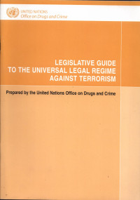 Image of Legislative Guide To The Universal Legal Regime Against Terrorism