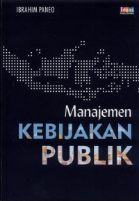 Image of MANAJEMEN KEBIJAKAN PUBLIK