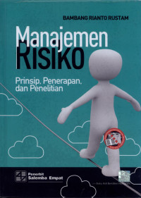 Image of Manajemen Risiko : Prinsip, Penerapan, dan Penelitian