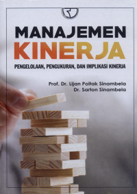 Image of Manajemen kinerja : Pengelolaan, pengukuran, dan implikasi kinerja