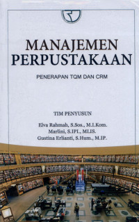 Image of Manajemen Perpustakaan : Penerapan TQM dan CRM