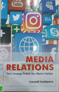 Image of Media Relations: Teori, Strategi, Praktik, Dan Media Intelijen