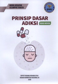 Image of Modul Kegiatan Kelompok Tematik : Prinsip Dasar Adiksi