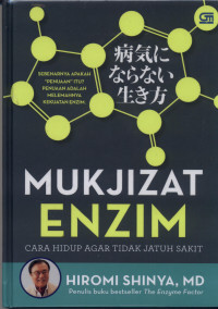 Image of Mukjizat Enzim : Cara Hidup Agar Tidak Jatuh Sakit